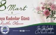 Başkan Sarıalioğlu'ndan 8 Mart Dünya Kadınlar Günü Mesajı