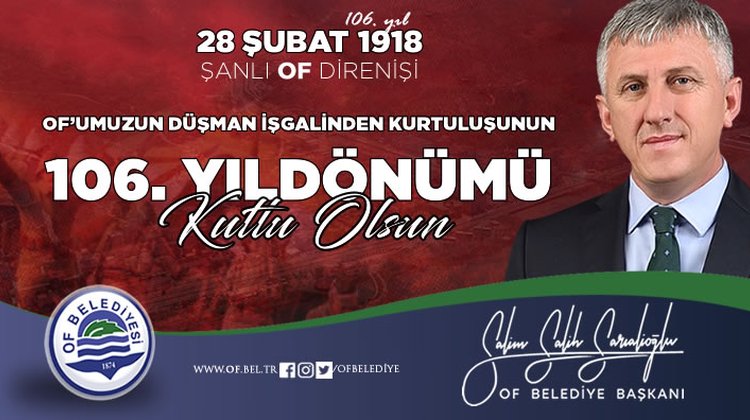 Başkan Sarıalioğlu, Şanlı Of Direnişinin 106'ncı yıldönümü kutlu olsun